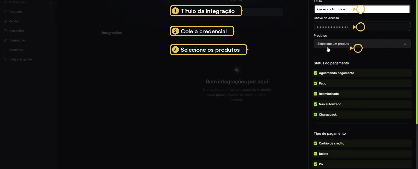 Formulário de integração da MundPay com título, credencial e produtos